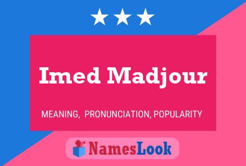 Imed Madjour Name Poster