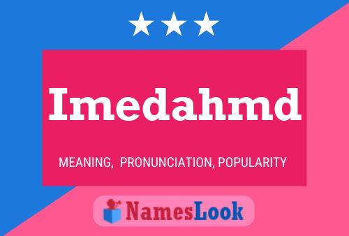 Imedahmd Name Poster