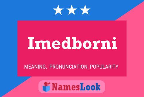 Imedborni Name Poster