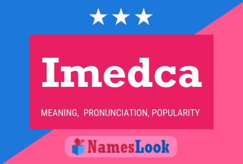 Imedca Name Poster