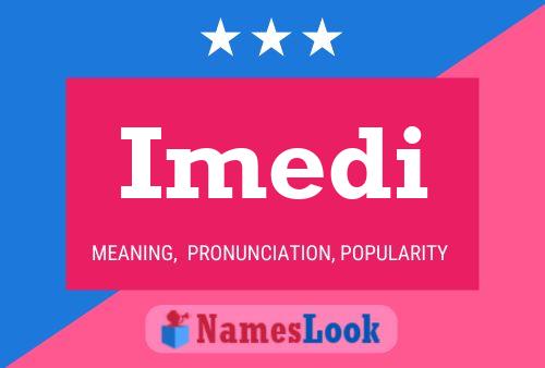 Imedi Name Poster