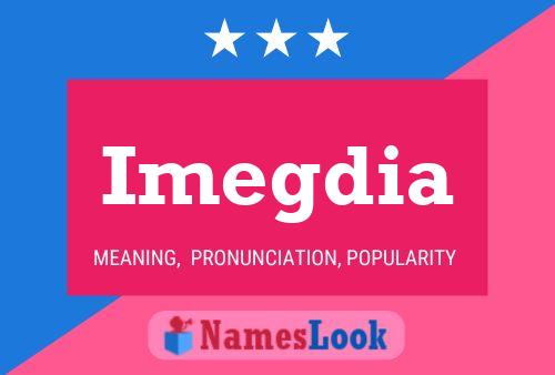 Imegdia Name Poster