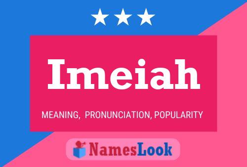 Imeiah Name Poster