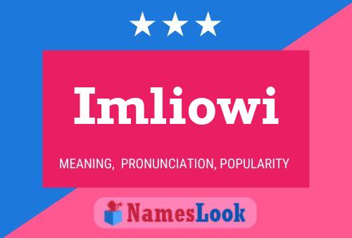 Imliowi Name Poster