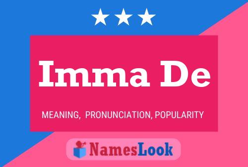 Imma De Name Poster