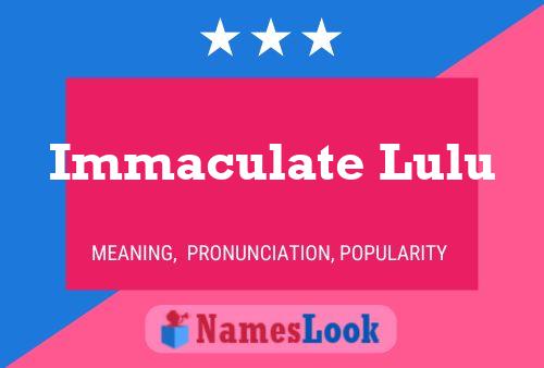 Immaculate Lulu Name Poster