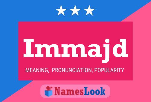 Immajd Name Poster