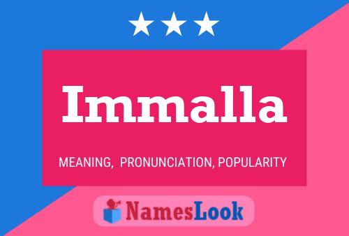 Immalla Name Poster