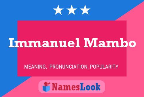 Immanuel Mambo Name Poster