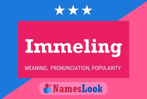 Immeling Name Poster