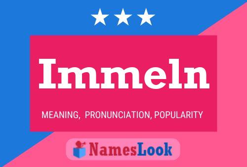 Immeln Name Poster