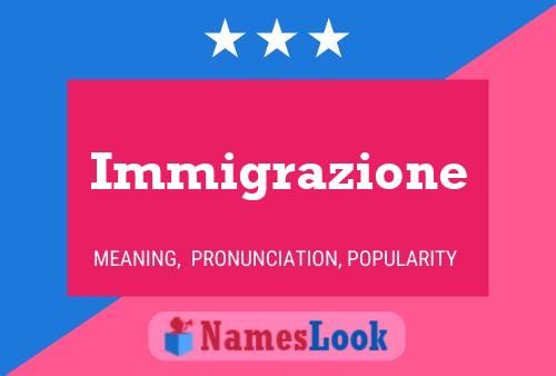 Immigrazione Name Poster