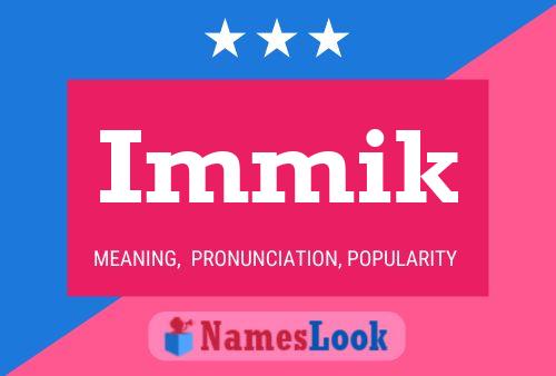 Immik Name Poster