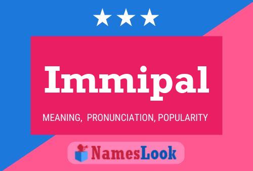 Immipal Name Poster