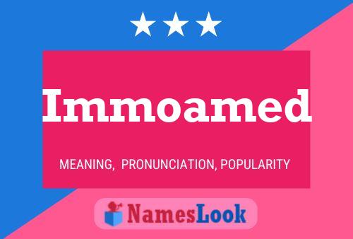 Immoamed Name Poster