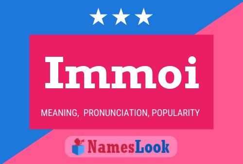 Immoi Name Poster