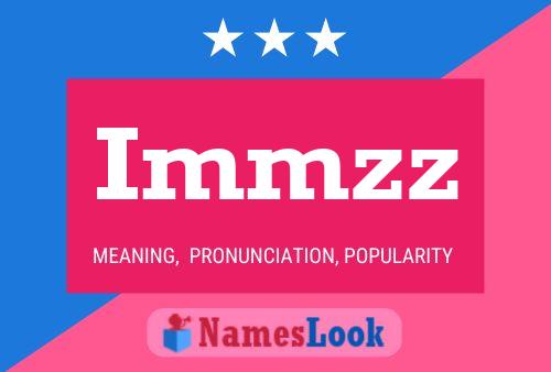 Immzz Name Poster