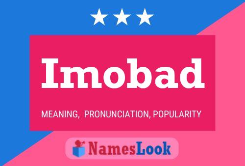 Imobad Name Poster