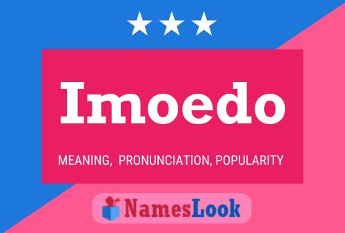 Imoedo Name Poster