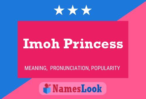 Imoh Princess Name Poster