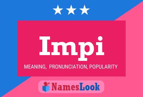 Impi Name Poster
