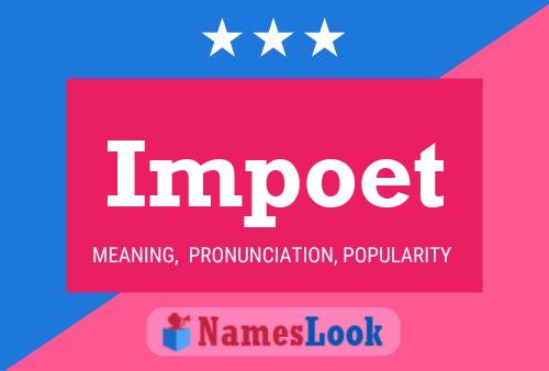 Impoet Name Poster