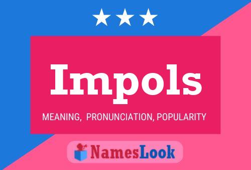 Impols Name Poster