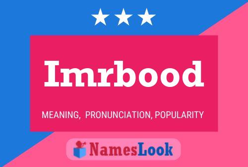 Imrbood Name Poster