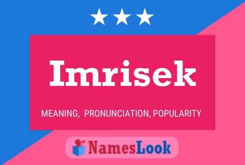 Imrisek Name Poster