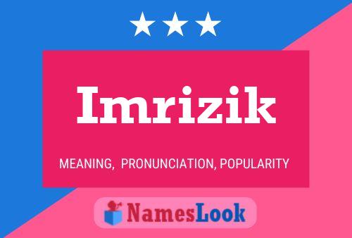 Imrizik Name Poster