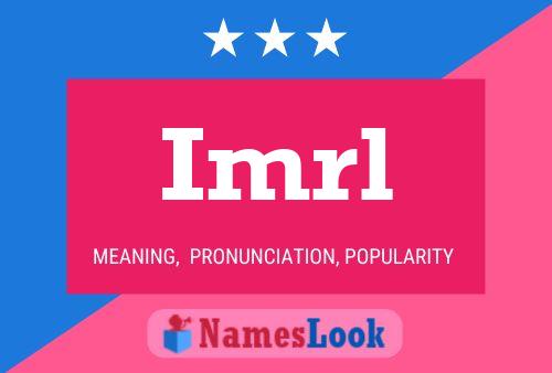 Imrl Name Poster