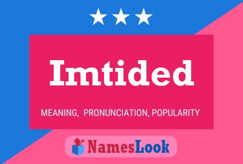 Imtided Name Poster