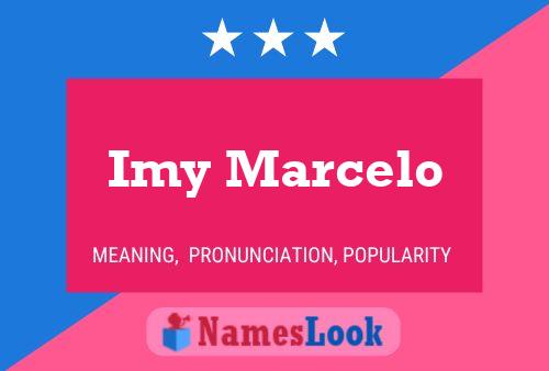 Imy Marcelo Name Poster