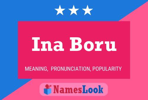 Ina Boru Name Poster