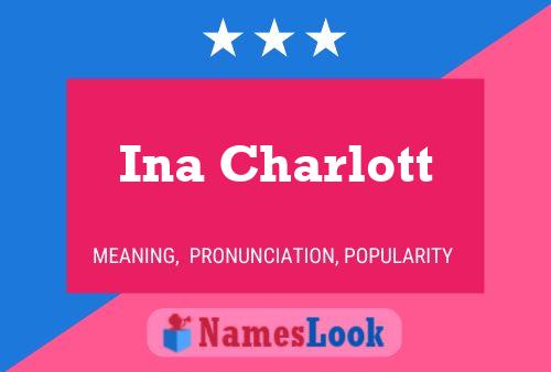 Ina Charlott Name Poster