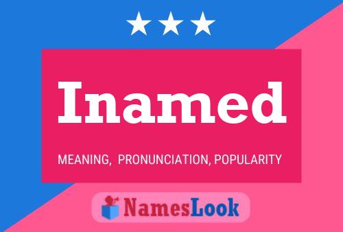 Inamed Name Poster