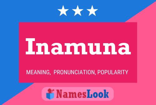 Inamuna Name Poster