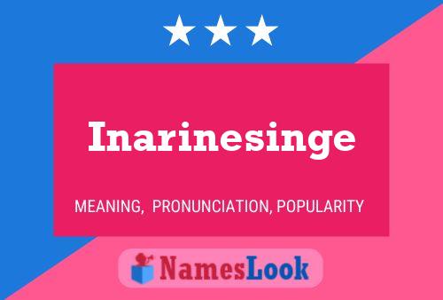 Inarinesinge Name Poster