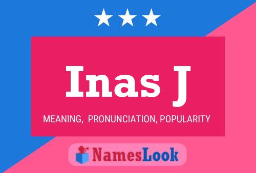 Inas J Name Poster