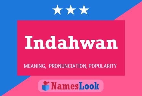 Indahwan Name Poster