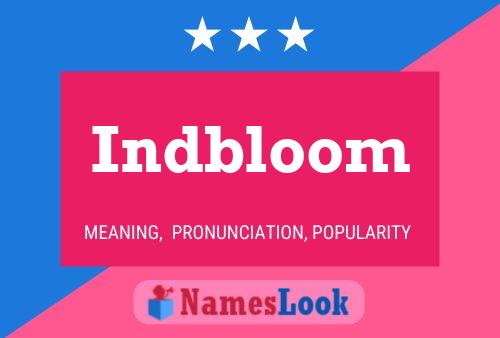 Indbloom Name Poster