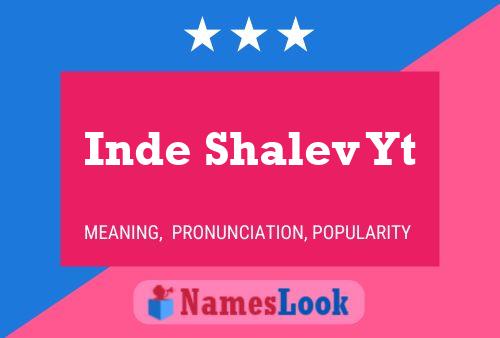 Inde Shalev Yt Name Poster