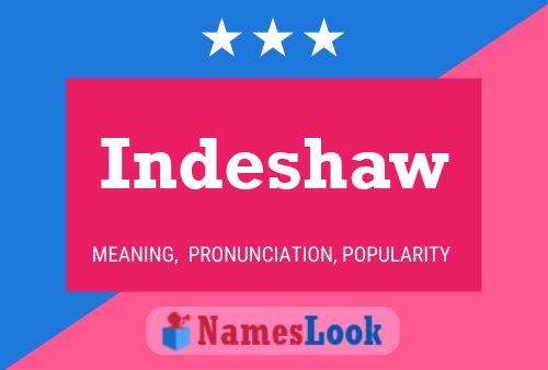 Indeshaw Name Poster