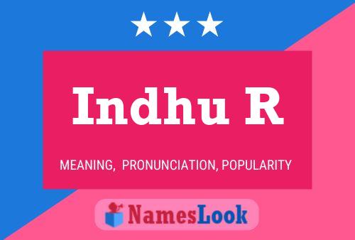 Indhu R Name Poster