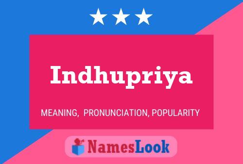 Indhupriya Name Poster