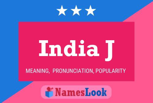 India J Name Poster