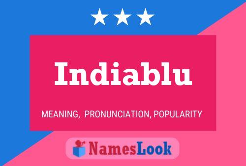 Indiablu Name Poster