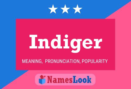 Indiger Name Poster