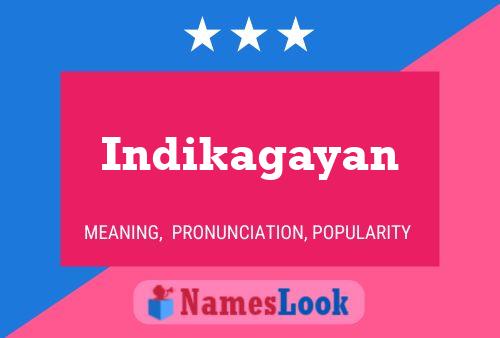 Indikagayan Name Poster