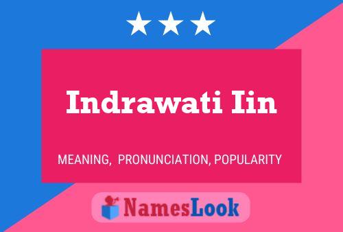 Indrawati Iin Name Poster